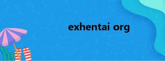 exhentai org