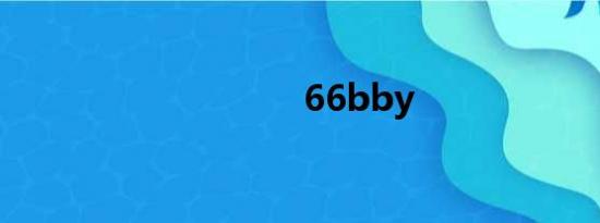 66bby